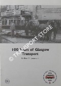 100 Years of Glasgow Transport by LONGWORTH, Brian M.
